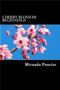 Cherry Blossom Beginnings