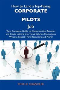 How to Land a Top-Paying Corporate Pilots Job