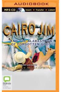 Cairo Jim and the Alabastron of Forgotten Gods