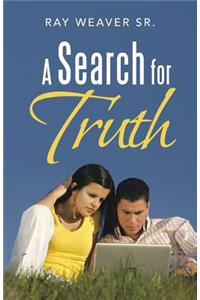 Search for Truth