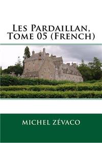 Les Pardaillan, Tome 05 (French)