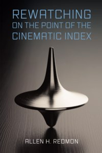 Rewatching on the Point of the Cinematic Index