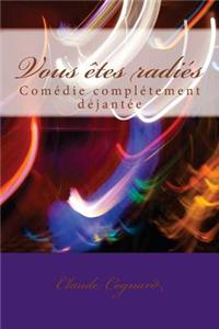 Vous Etes Radies !