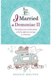 I Married a Demoniac II