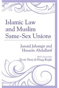 Islamic Law and Muslim Same-Sex Unions