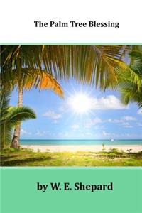 The Palm Tree Blessing