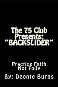 75 Club Presents