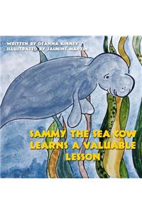 Sammy the Sea Cow Learns a Valuable Lesson