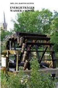 Energietraeger Wasser und Sonne