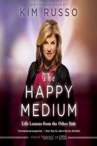 The Happy Medium Lib/E