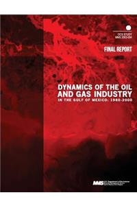 Dynamics of the Oil and Gas Industry in the Gulf of Mexico