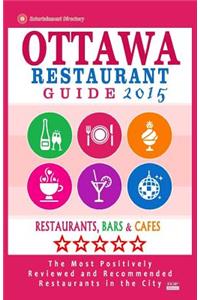 Ottawa Restaurant Guide 2015