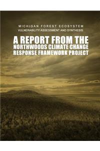 Michigan Forest Ecosystem Vulnerability Assessment and Synthesis