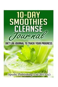 10-Day Smoothies Cleanse Journal