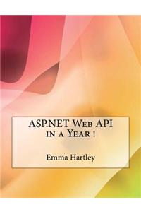 ASP.Net Web API in a Year !