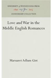Love and War in the Middle English Romances