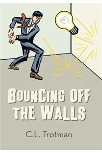 Bouncing off the Walls