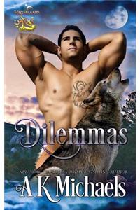 Highland Wolf Clan, Book 6, Dilemmas