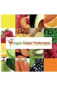 Jugos Súper Poderosos