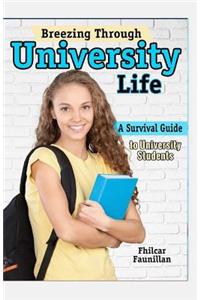 Breezing Through University Life