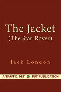 The Jacket (the Star-Rover)