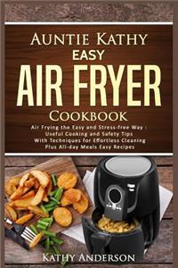 Auntie Kathy Easy Air Fryer Cookbook