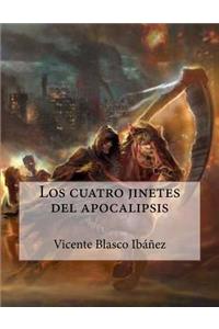 Los Cuatro Jinetes del Apocalipsis