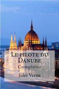 Le pilote du Danube
