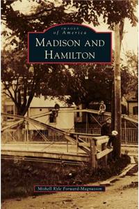 Madison and Hamilton