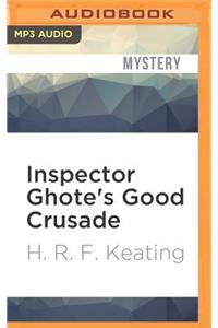 Inspector Ghote's Good Crusade
