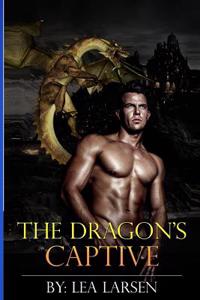 The Dragon's Captive: The Clan Book 1