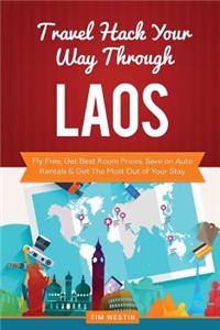 Travel Hack Your Way Through Laos