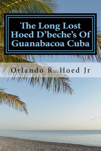 Long Lost Hoed D'beche's Of Guanabacoa Cuba