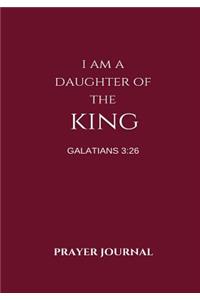 I Am a Daughter of The King Prayer Journal
