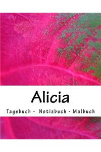 Alicia - Tagebuch - Notizbuch - Malbuch