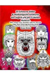 20 Schwarze Götter & Mythologische Kreaturen Von Asgard und den 9 Welten Malbuch