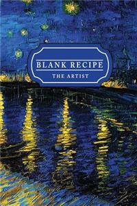 Blank Recipe the Artist