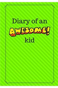 Diary of an Awesome Kid