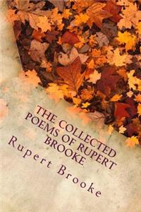 The Collected Poems of Rupert Brooke