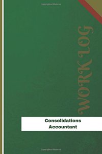Consolidations Accountant Work Log