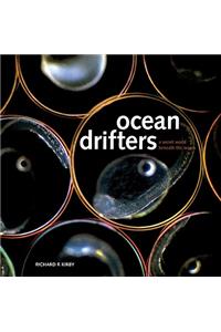 Ocean Drifters: A Secret World Beneath the Waves