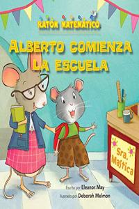 Alberto Comienza La Escuela (Albert Starts School)