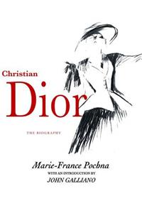 Christian Dior: The Biography