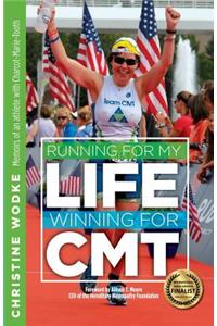 Running for My Life, Winning for Cmt