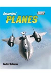 Superfast Planes