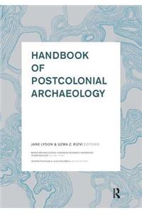 Handbook of Postcolonial Archaeology