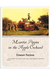 Martin Pippin in the Apple Orchard