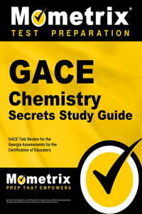 Gace Chemistry Secrets Study Guide