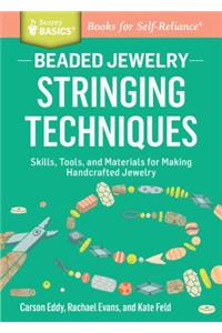 Beaded Jewelry: Stringing Techniques