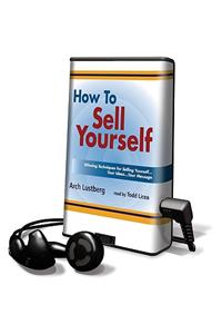 How to Sell Yourself